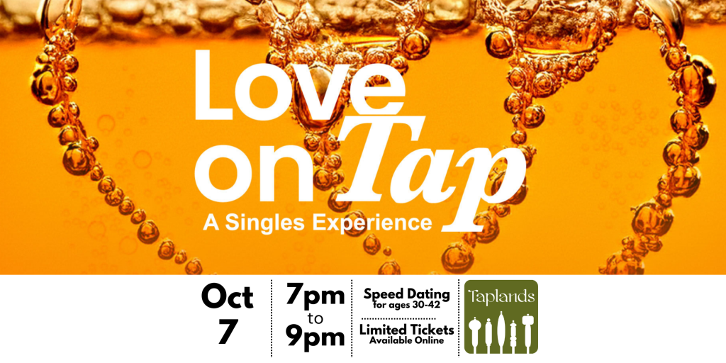 Love On Tap: A Singles Experience