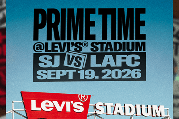 PRIMETIME @ LEVI'S STADIUM®: SJ Earthquakes vs LAFC