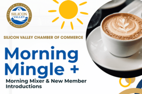 Silicon Valley Chamber of Commerce: Morning Mingle