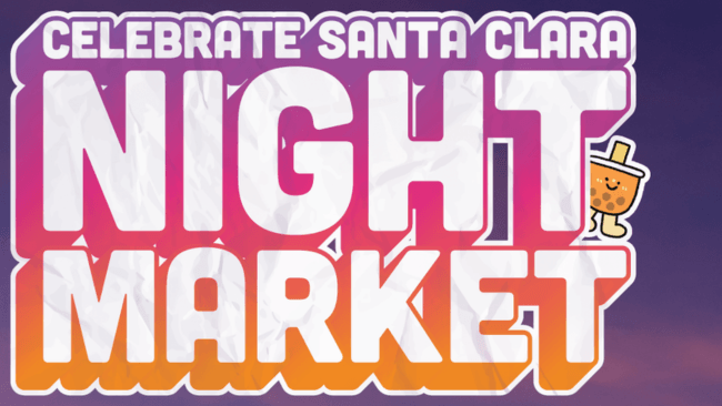 What To Do in Santa Clara During The FIFA World Cup 2026™ SF BAY AREA A vibrant poster advertising the Santa Clara Night Market with a cute cartoon character holding a boba tea in Santa Clara, California.